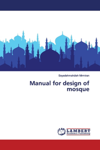 Manual for design of mosque