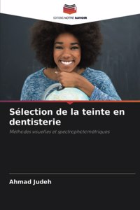 Sélection de la teinte en dentisterie