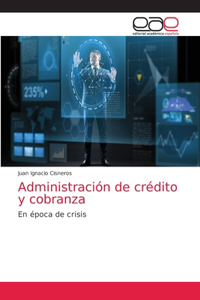 Administración de crédito y cobranza