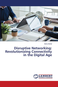 Disruptive Networking