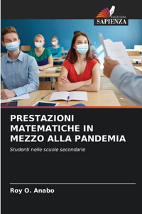 Prestazioni Matematiche in Mezzo Alla Pandemia