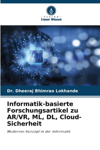 Informatik-basierte Forschungsartikel zu AR/VR, ML, DL, Cloud-Sicherheit