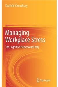 Managing Workplace Stress