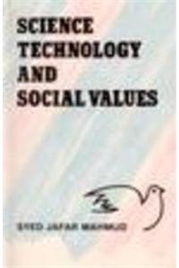 Science Technology And Social Values