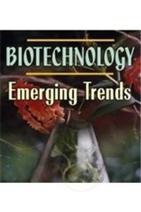 Biotechnology: Emerging Trends