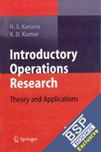 Introductory Operations Research: Theory & Applications 3e