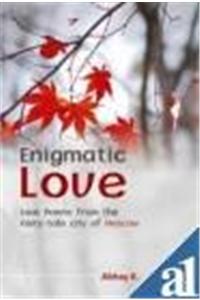 Enigmatic Love