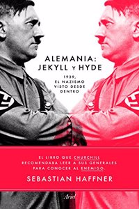 Alemania Jekyll y Hyde: 1939, el nazismo visto desde dentro