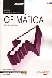 Manual. Ofimatica (MF0233_2:Transversal). Certificados de profesionalidad