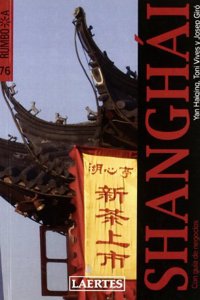 Shanghai, Rumbo a: Con guia de negocios (Spanish Edition)