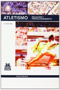 Atletismo - Iniciacion y Perfeccionamiento