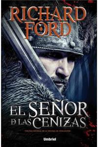 El Senor de Las Cenizas