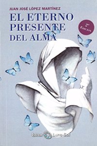 El Eterno Presente del Alma