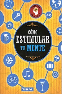 Como estimular tu mente