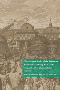 Account Books of the Reimarus Family of Hamburg, 1728-1780 (2 Vols.)