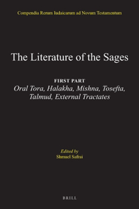 Literature of the Jewish People in the Period of the Second Temple and the Talmud, Volume 3 the Literature of the Sages