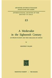 A Medievalist in the Eighteenth Century