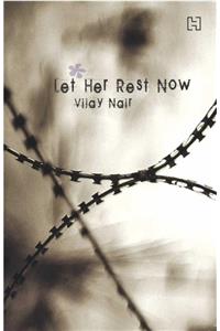 Let Her Rest Now