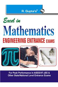 Excel In Mathematics (Engineering Entrance Exams)