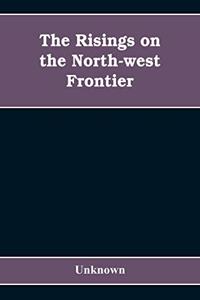 risings on the north-west frontier