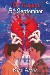 10th August, 5th September