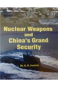 Nuclear Weapons and China's Grand Security