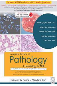 COMPLETE REVIEW OF PATHOLOGY AND HEMATOLOGY FOR NBE 5ED (PB 2019)