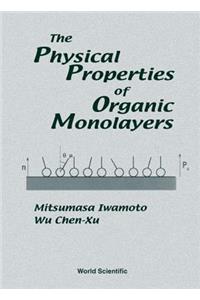 Physical Properties of Organic Monolayers