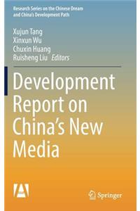 Development Report on China's New Media