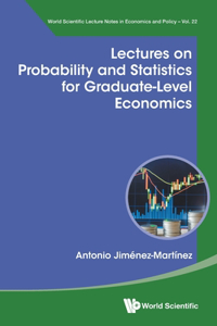 Lectures On Probability And Statistics For Graduate-level Economics