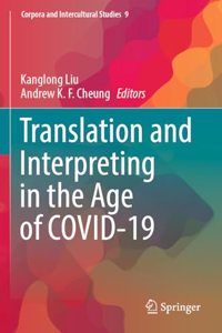 Translation and Interpreting in the Age of Covid-19