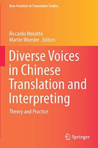 Diverse Voices in Chinese Translation and Interpreting