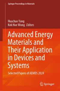 Advanced Energy Materials and Their Application in Devices and Systems