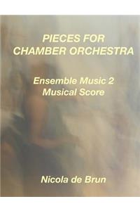 Pieces for Camber Orchestra