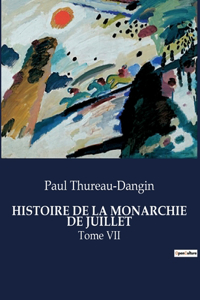 Histoire de la Monarchie de Juillet