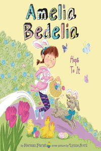 Amelia Bedelia Holiday Chapter Book #3 Lib/E: Amelia Bedelia Hops to It