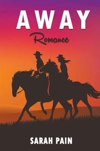Away - A Romance