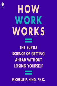How Work Works