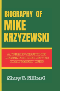 Biography of Mike Krzyzewski