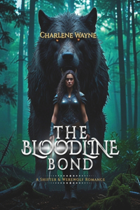 The Bloodline Bond