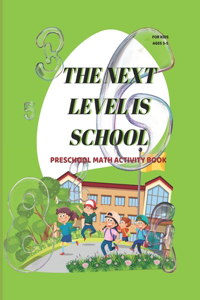 The Next Level Is School