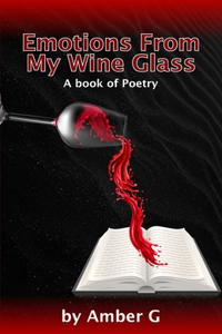 Emotions from my wine glass