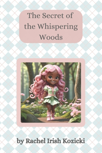 The Secret of the Whispering Woods
