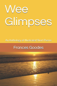 Wee Glimpses
