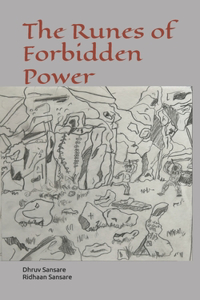 The Runes of Forbidden Power