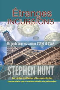 Étranges Incursions