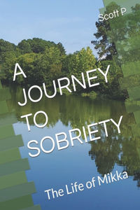 A Journey to Sobriety