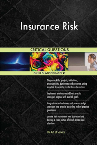 Insurance Risk Critical Questions Skills Assessment