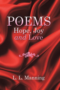 POEMS of Hope, Joy and Love