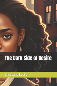 Dark Side of Desire